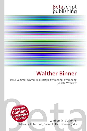 Walther Binner: 1912 Summer Olympics, Freestyle Swimming, Swimming (Sport), Wroc¿aw