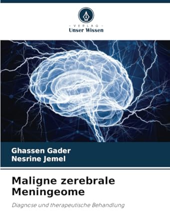 Maligne zerebrale Meningeome: Diagnose und therapeutische Behandlung