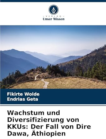 Wachstum und Diversifizierung von KKUs: Der Fall von Dire Dawa, Äthiopien