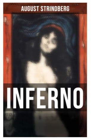 Inferno: Eine Künstlerkrise im Paris der 1890er zwischen Okkultismus, Alchemie, Verfolgungswahn und mystischen Visionen