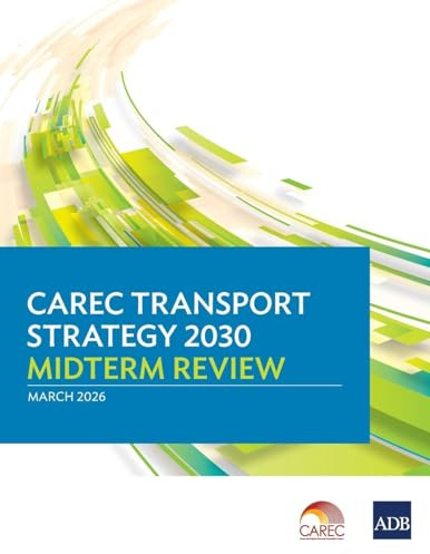 CAREC Transport Strategy 2030 Midterm Review