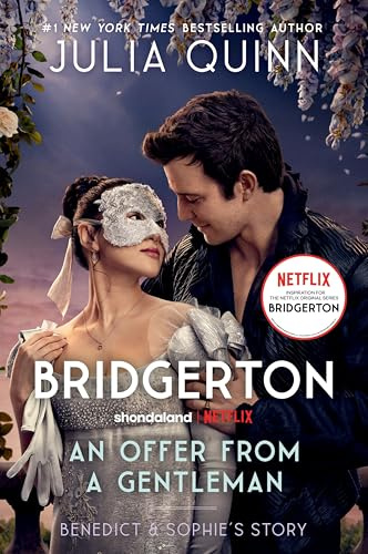 An Offer From a Gentleman [TV Tie-in]: Bridgerton: Benedict's Story, The Inspiration for Bridgerton Season Four (Bridgertons, 3)