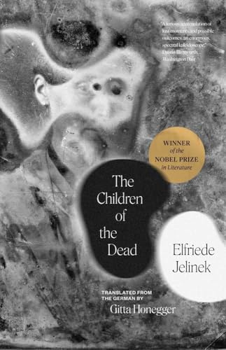The Children of the Dead (The Margellos World Republic of Letters)