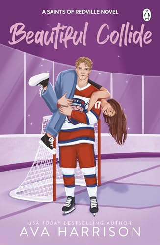 Beautiful Collide: The Ice Hockey Romance Series Taking TikTok by Storm: 3 (Redville Saints, 3)