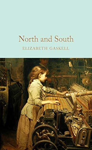 North and South: Elizabeth Gaskell: 113 (Macmillan Collector's Library, 113)