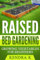 Raised Bed Gardening: Growing Vegetables for Beginners