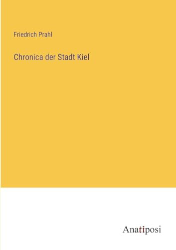 Chronica der Stadt Kiel