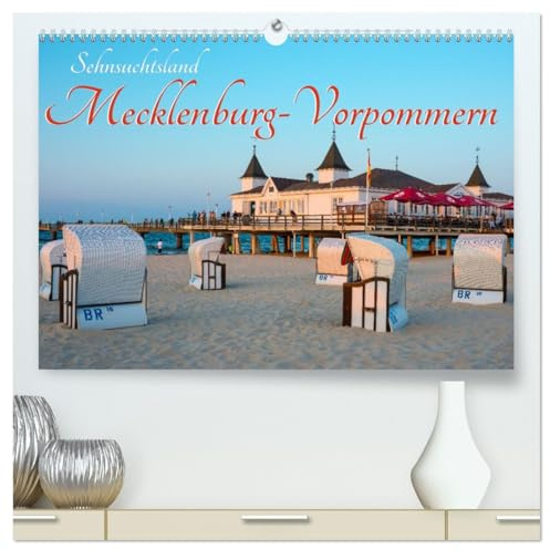Sehnsuchtsland Mecklenburg-Vorpommern (hochwertiger Premium Wandkalender 2026 DIN A2 quer), Kunstdruck in Hochglanz: Traumhafte Bilder von der schönsten Urlaubsregion an der Ostsee. (CALVENDO Orte)