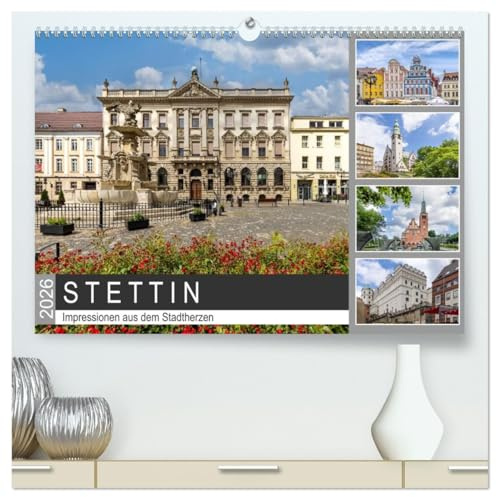 STETTIN Impressionen aus dem Stadtherzen (hochwertiger Premium Wandkalender 2026 DIN A2 quer), Kunstdruck in Hochglanz: Sommerliche Eindrücke aus Westpommern (CALVENDO Orte)