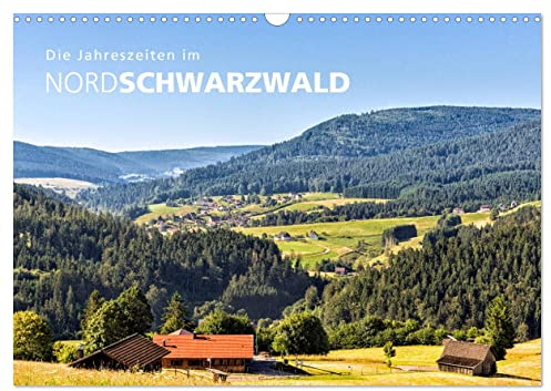 Die Jahreszeiten im Nordschwarzwald (Wandkalender 2026 DIN A3 quer), CALVENDO Monatskalender: Der Schwarzwald im Wandel der Jahreszeiten (CALVENDO Natur)