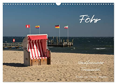 Föhr - Nordfriesische Trauminsel (Wandkalender 2026 DIN A3 quer), CALVENDO Monatskalender: Impressionen von der Nordseeinsel Föhr (CALVENDO Natur)