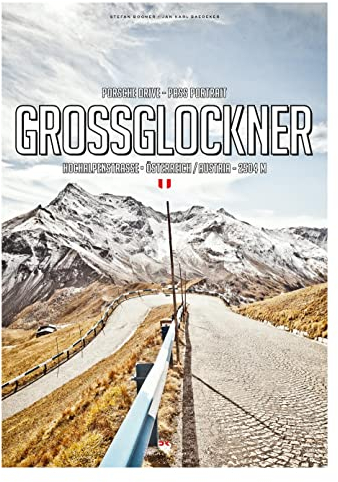 Pass Portrait - Großglockner: Porsche Drive - Hochalpenstraße - Österreich/Austria - 2504 M