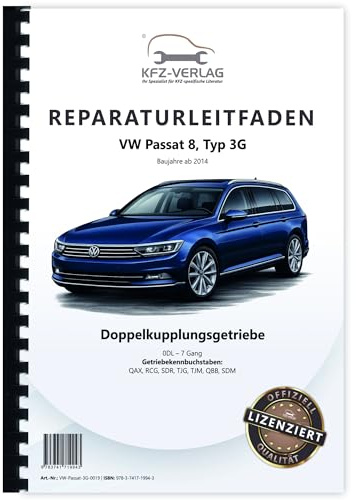 VW Passat 8 3G 2014-2019 7 Gang Automatikgetriebe DSG DKG 0DL Reparaturanleitung