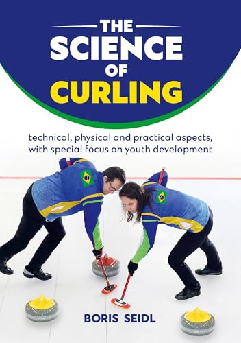 The Science of Curling (The Five Elements of Curling)