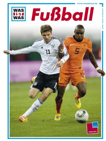 Was ist Was Edition : Fußball