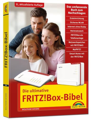 Die ultimative FRITZ!Box-Bibel – Das Praxisbuch: - Ausgabe 2026 - mit vielen Insider-Tipps und Tricks - komplett in Farbe. Geeignet für alle Fritz!Box ... 8. Auflage zum aktuellen Fritz!OS 8 System