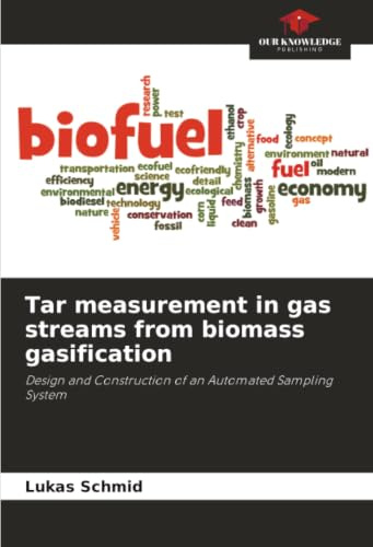 Tar measurement in gas streams from biomass gasification: Design and Construction of an Automated Sampling System