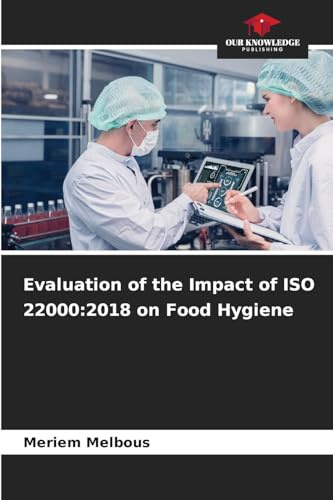Evaluation of the Impact of ISO 22000:2018 on Food Hygiene: DE