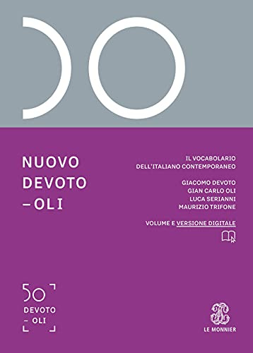 Nuovo Devoto-Oli. Il vocabolario dell’italiano contemporaneo 2022. Con App scaricabile su smartphone e tablet