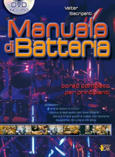 Manuale di batteria. Con DVD: Carisch Music Lab Italia