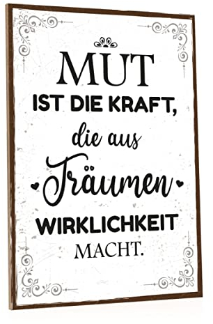 GRAVURZEILE Holzschild mit Spruch - Mut ist die Kraft - Motivierender Kunstdruck auf Holz - Wand Dekoration Poster im Vintage Look für Sie & Ihn - Geschenk zur Eröffnung Selbstständigkeit