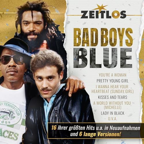 Zeitlos - Bad Boys Blue