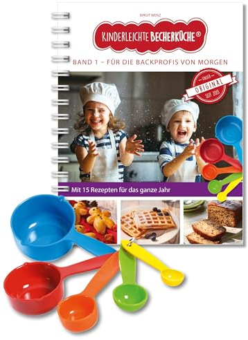 Kinderleichte Becherküche Band 1 (2. Auflage 2020): Für die Backprofis von Morgen, Backset inklusive 5 bunten Messbechern zum Abmessen der Zutaten, mit 15 leckeren Rezepten rund ums Jahr