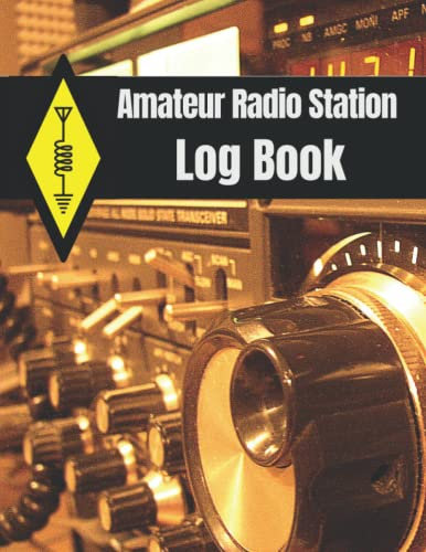 Amateur Radio Station Log Book: Ham Radio QSO Paper Logbook (1300 Contacts, Useful Format 8,5x11 with Amateur Radio Tips)