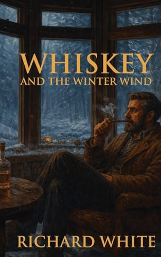 Whiskey and the Winter Wind