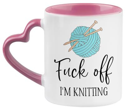 F*ck Off I'm Knitting, Gift for Knitters, Knitting Mug, 11oz Heart Handle Ceramic Mug. (Pink)
