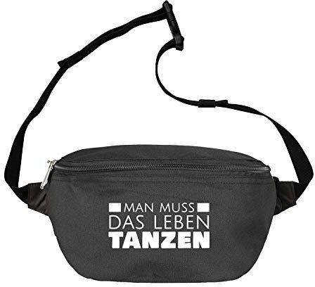OwnDesigner Man muss das Leben tanzen Bauchtasche mit Spruch Gürteltasche Aufdruck Umhängetasche Damen Herren Unisex Motiv (Bauch 466 Schwarz)