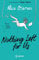 Nothing Left for Us Nothing Left for Us (deutsche Ausgabe von Radio Silence): Heartstopper Autorin Alice Oseman begeistert mit ihrem bewegenden Roman über ... und wahre Freundschaft (German Edition)