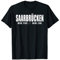 Saarbrücken Meine Stadt Meine Liebe Saarbrücken T-Shirt