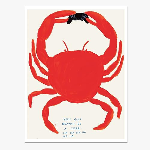 Shrig Shop David Shrigley Art Poster: You Got Beaten By A Crab, der offizielle Shop von David Shrigley