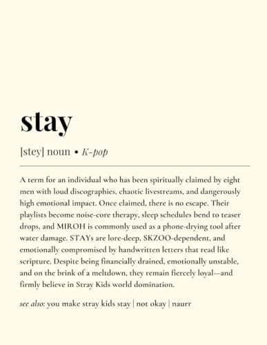 STRAY KIDS / STAY Dictionary Definition K-Pop Meme Notebook – 8.5 x 11, 200 Pages, Lined Paperback for School, Studying, or Journaling