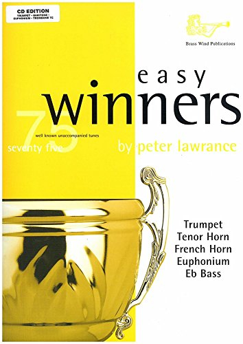 Easy Winners For Treble Brass Instruments (CD Edition). Für Euphonium, Posaune, Horn, Trompete