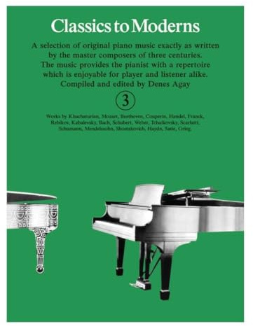 Classics to Moderns Book 3 Piano