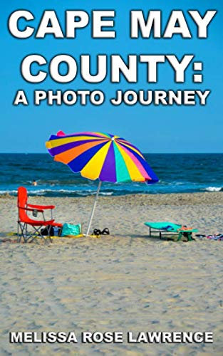Cape May County: A Photo Journey