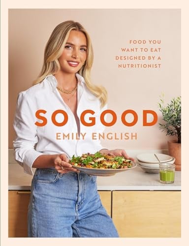 So Good: Food you want to eat, designed by a nutritionist