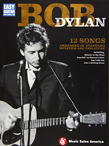 Bob Dylan: 12 Songs for Easy Guitar Tab: Noten für Gitarre: Easy Guitar with Notes & Tab