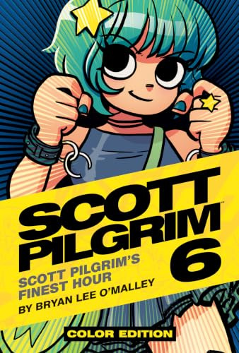 Scott Pilgrim Color Hardcover Volume 6: Finest Hour: Scott Pilgrim's Finest Hour