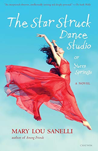 The Star Struck Dance Studio of Yucca Springs: A Novel