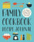 Family Cookbook Recipe Journal: A Blank Recipe Book for Family Favorites
