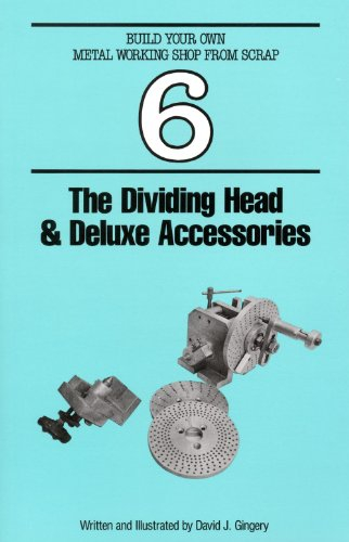 The Dividing Head & Deluxe Accessories