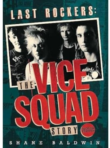 Last Rockers: The Vice Squad Story