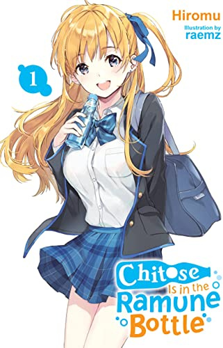Chitose Is in the Ramune Bottle, Vol. 1 (Volume 1)