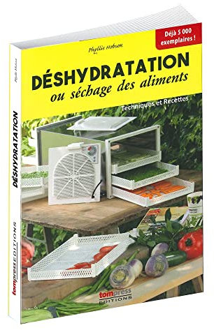 Deshydratation Ou Sechage Des Aliments