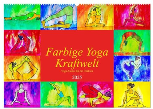 Farbige Yoga Kraftwelt - Yoga Asanas für die Chakren (Wandkalender 2025 DIN A2 quer), CALVENDO Monatskalender: Künstlerische Darstellung von Yoga Asanas. (CALVENDO Sport)