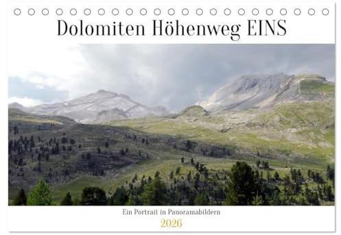 Der Dolomiten Höhenweg EINS in Panoramabildern (Tischkalender 2026 DIN A5 quer), CALVENDO Monatskalender: Die Dolomiten zum Träumen und zur Inspiration (CALVENDO Orte)