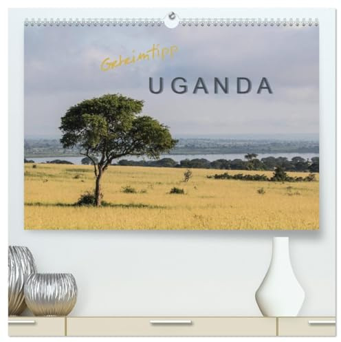 Geheimtipp Uganda (hochwertiger Premium Wandkalender 2026 DIN A2 quer), Kunstdruck in Hochglanz: In Uganda begegnet man viel Natur aber (noch) wenig Touristen. (CALVENDO Orte)